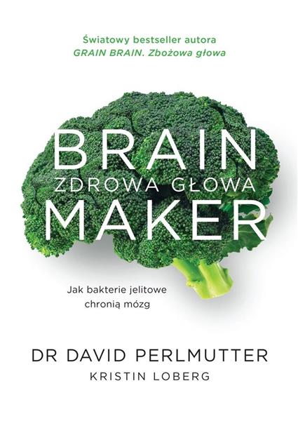 BRAIN MAKER ZDROWA GŁOWA JAK BAKTERIE JELITOWE