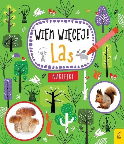 WIEM WIĘCEJ! LAS
