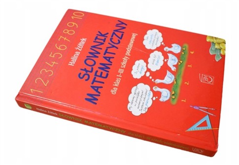 SŁOWNIK MATEMATYCZNY DLA KLAS 1-3