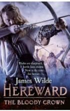 HEREWARD: THE BLOODY CROWN