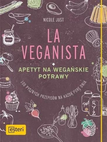 LA VEGANISTA. Apetyt na wegańskie potrawy