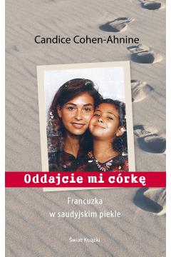 Oddajcie mi córkę