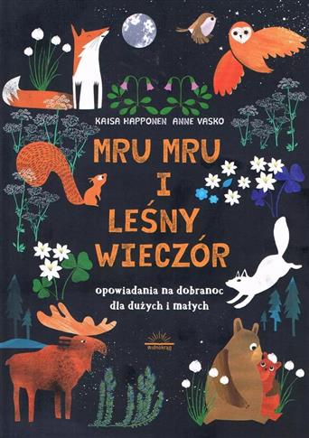 Mru mru i leśny wieczór. Opowiadania na dobranoc d