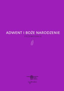 Adwent i Boże Narodzenie.