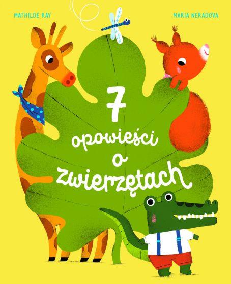 7 OPOWIEŚCI O ZWIERZĘTACH