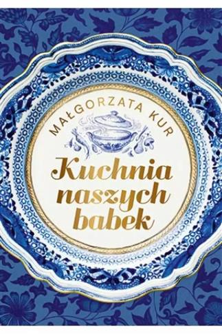 KUCHNIA NASZYCH BABEK