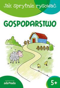 JAK SPRYTNIE RYSOWAĆ. GOSPODARSTWO