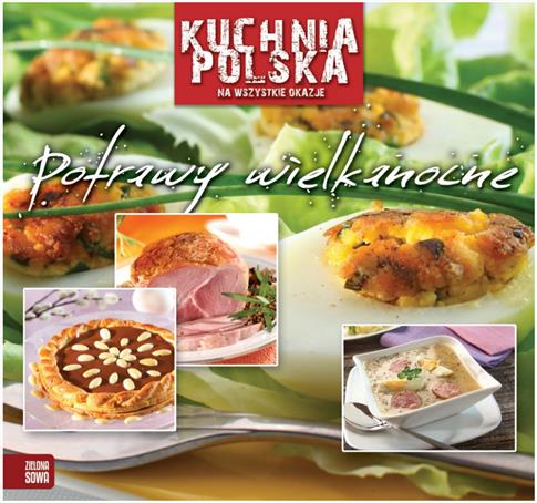 KUCHNIA POLSKA POTRAWY WIELKANOCNE