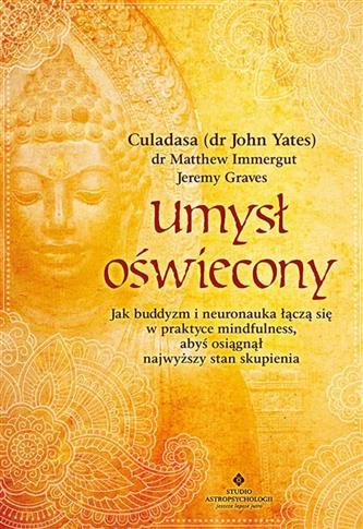 Umysł oświecony. Jak buddyzm i neuronauka łączą si