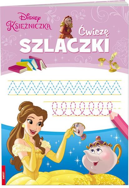 DISNEY KSIĘŻNICZKA. ĆWICZĘ SZLACZKI