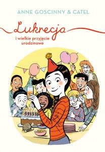 Lukrecja i wielkie przyjęcie urodzinowe