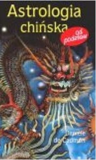 ASTROLOGIA CHIŃSKA OD PODSTAW
