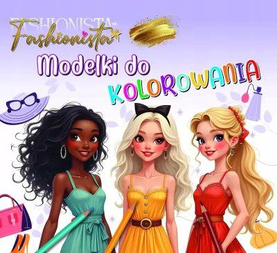 FASHIONISTA. MODELKI DO KOLOROWANIA