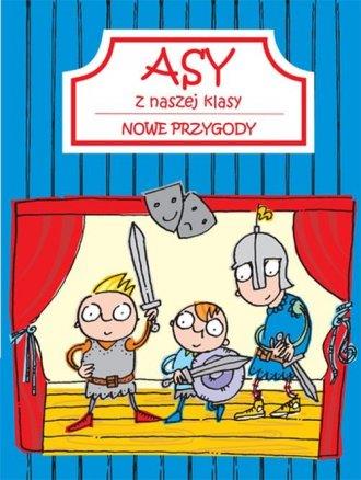 Asy z naszej klasy. Nowe przygody