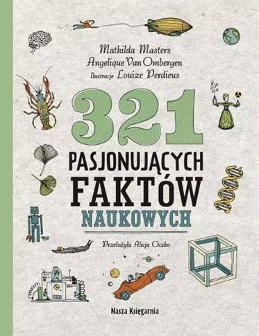 321 FASCYNUJĄCYCH FAKTÓW NAUKOWYCH