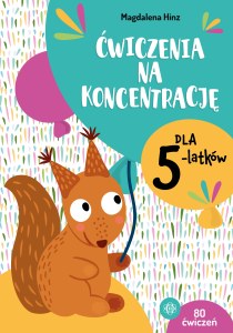 Ćwiczenia na koncentrację dla 5-latków
