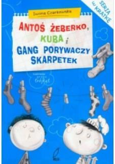 ANTOŚ ŻEBERKO, KUBA I GANG PORYWACZY SKARPETEK