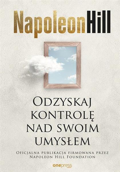 ODZYSKAJ KONTROLĘ NAD SWOIM UMYSŁEM