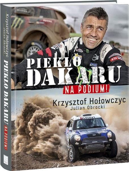 NA PODIUM. PIEKŁO DAKARU