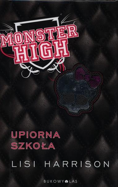 MONSTER HIGH 1. UPIORNA SZKOŁA
