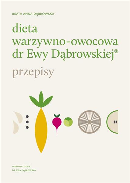 DIETA WARZYWNO OWOCOWA DR EWY DĄBROWSKIEJ