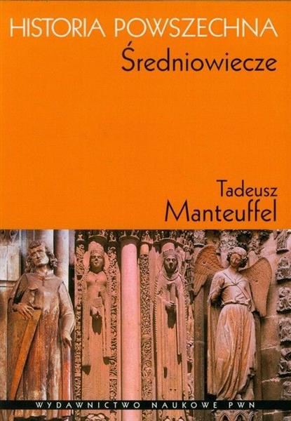 HISTORIA POWSZECHNA. ŚREDNIOWIECZE