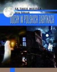 DUCHY W POLSKICH ZABYTKACH