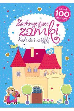ZACHWYCAJĄCE ZAMKI