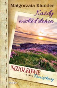 KAŻDY WSCHÓD SŁOŃCA. NIZIOŁKOWIE T.3