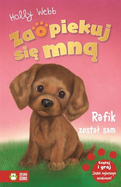 ZAOPIEKUJ SIĘ MNĄ. RAFIK ZOSTAŁ SAM