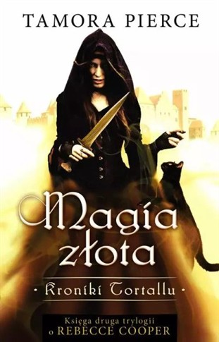KRONIKI TORTALLU. TOM 2. MAGIA ZŁOTA