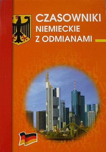 CZASOWNIKI NIEMIECKIE Z ODMIANAMI Monika Smaza