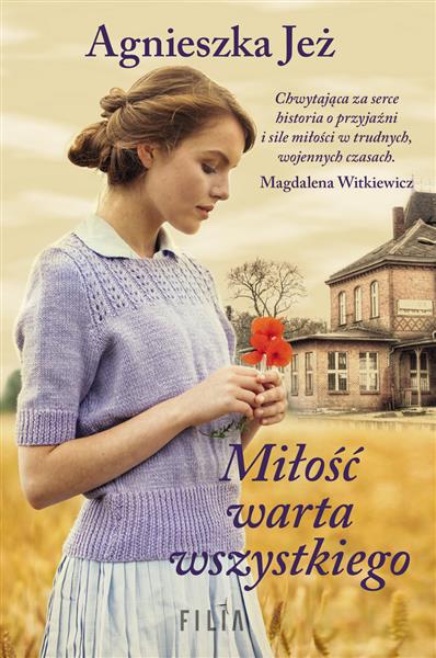 MIŁOŚĆ WARTA WSZYSTKIEGO