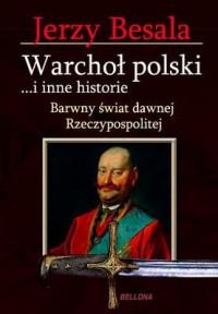 WARCHOŁ POLSKI I INNE HISTORIE