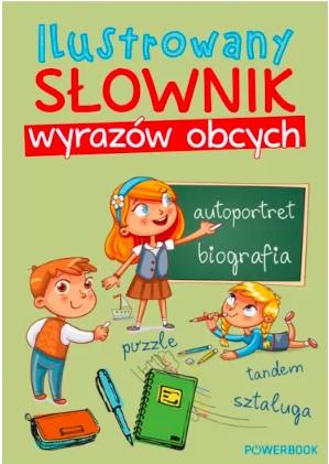 ILUSTROWANY SŁOWNIK WYRAZÓW OBCYCH