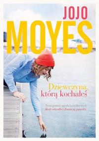 DZIEWCZYNA KTÓRĄ KOCHAŁEŚ WYD. KIESZONKOWE