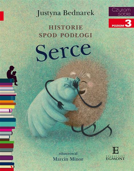 CZYTAM SOBIE. POZIOM 3. HISTORIE SPOD PODŁOGI. SER