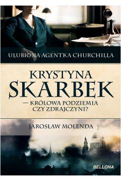 Krystyna skarbek królowa podziemia czy zdrajczyni