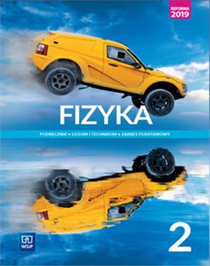 FIZYKA. PODRĘCZNIK. LICEUM I TECHNIKUM. ZAKRES POD
