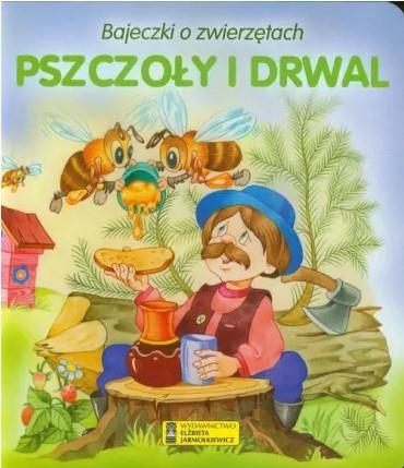 PSZCZOŁY I DRWAL