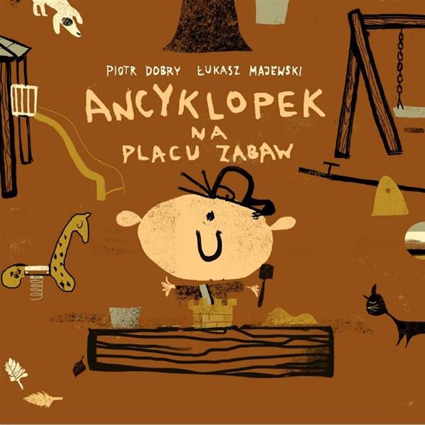 ANCYKLOPEK NA PLACU ZABAW