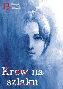Krew na szlaku. Tom 13