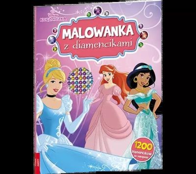 DISNEY KSIĘŻNICZKA. MALOWANKA Z DIAMENCIKAMI