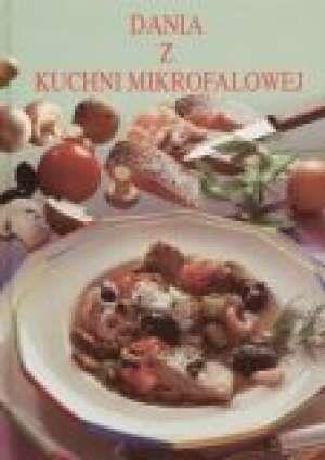 Dania z kuchni mikrofalowej
