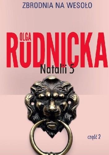 NATALII 5. ZBRODNIA NA WESOŁO, CZĘŚĆ 2