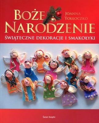 BOŻE NARODZENIE. ŚWIĄTECZNE DEKORACJE