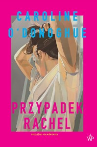 Przypadek Rachel