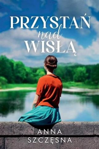 PRZYSTAŃ NAD WISŁĄ