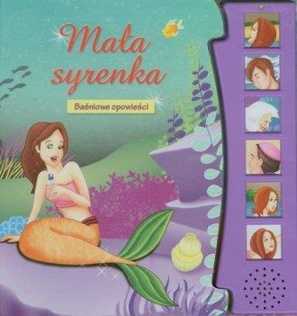 MAŁA SYRENKA. BAŚNIOWE OPOWIEŚCI