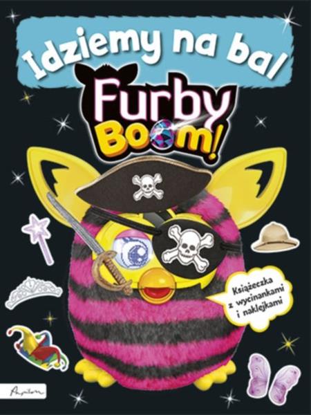 FURBY BOOM! IDZIEMY NA BAL. KSIĄŻECZKA Z WYCINANKA